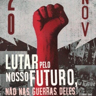 Lutar pelo nosso futuro, não nas guerras deles!